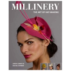 Millinery: The Art of Hat-Making