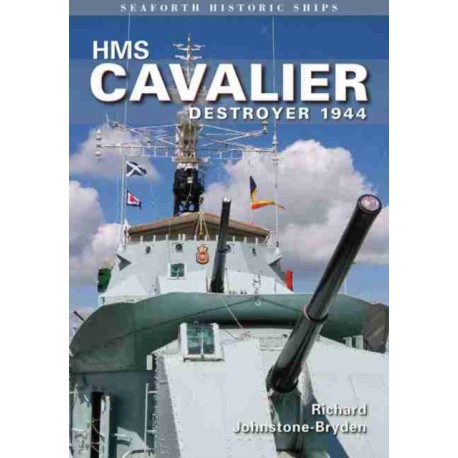 HMS Cavalier: Destroyer 1944