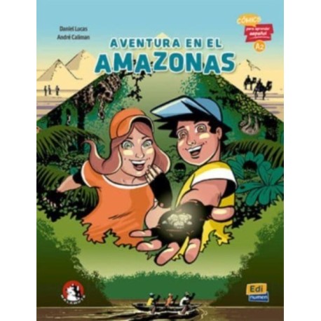 Aventura en el Amazonas (A2): Comics para aprender espanol