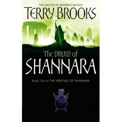 The Druid Of Shannara: The Heritage of Shannara, book 2