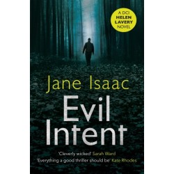 Evil Intent: a dark and twisted thriller from bestselling crime author Jane Isaac