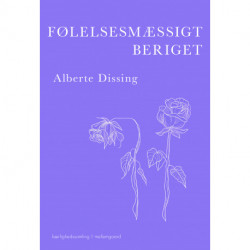 Følelsesmæssigt beriget - Ord, erindringer og små fortællinger om kærlighed