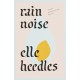 Rain Noise: Poems