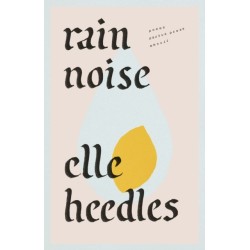 Rain Noise: Poems