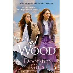 The Doorstep Girls: A heart-warming story of triumph over adversity from Sunday Times bestseller Val Wood