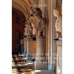 A Catalogue of the Sculpture Collection at Wilton House