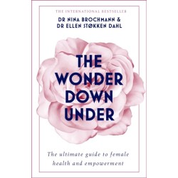 The Wonder Down Under: A User's Guide to the Vagina