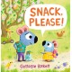 Snack, Please!: A Cheery Street story to help kids eat their meals, for ages 3-7