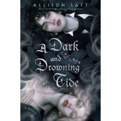 A Dark and Drowning Tide: A Novel