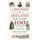 A History of Ireland in 100 Episodes: Ancient, Medieval and Modern Ireland