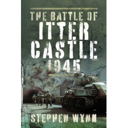 The Battle of Itter Castle, 1945