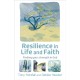 Resilience in Life and Faith: Finding your strength in God
