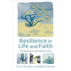 Resilience in Life and Faith: Finding your strength in God