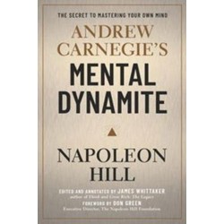 Andrew Carnegie's Mental Dynamite