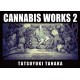 Cannabis Works 2: Tatsuyuki Tanaka Art Book
