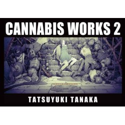 Cannabis Works 2: Tatsuyuki Tanaka Art Book