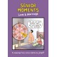 Senior Moments: Love & Marriage: An endearingly funny cartoon collection by Whyatt