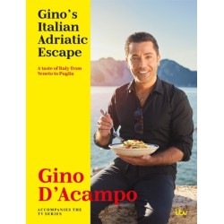 Gino's Italian Adriatic Escape: A taste of Italy from Veneto to Puglia