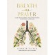 Breath as Prayer: Calm Your Anxiety, Focus Your Mind, and Renew Your Soul (80+ Breath Prayers and Devotional Meditations) – The Perfect Christian Christmas Gift for Women