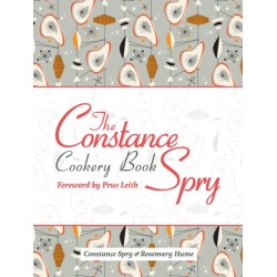 The Constance Spry Cookery Book