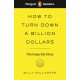 Penguin Readers Level 2: How to Turn Down a Billion Dollars: The Snapchat Story (ELT Graded Reader) (Abridged Edition)