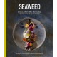 Seaweed: An Ocean of Food