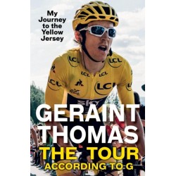 The Tour According to G: My Journey to the Yellow Jersey