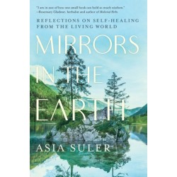 Mirrors in the Earth: Reflections on Self-Healing from the Living World