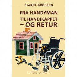 Fra handyman til handikappet – og retur