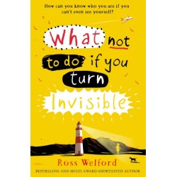 What Not to Do If You Turn Invisible