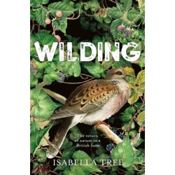 Wilding: The Return of Nature to a British Farm