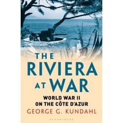The Riviera at War: World War II on the Cote d'Azur