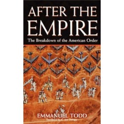 After the Empire: The Breakdown of the American Order