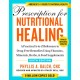 Prescription for Nutritional Healing, Sixth Edition: A Practical A-to-Z Reference to Drug-Free Remedies Using Vitamins, Minerals, Herbs, & Food Supplements