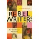 Rebel Writers: The Accidental Feminists: Shelagh Delaney • Edna O’Brien • Lynne Reid Banks • Charlotte Bingham •  Nell Dunn •  Virginia Ironside  •  Margaret Forster