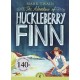 The Adventures of Huckleberry Finn: 140th Anniversary Edition