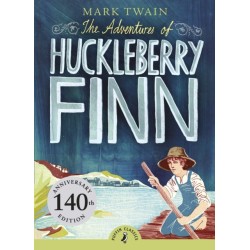 The Adventures of Huckleberry Finn: 140th Anniversary Edition