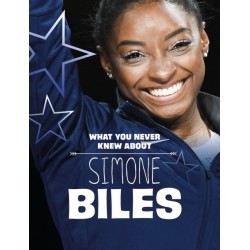 What You Never Knew About Simone Biles