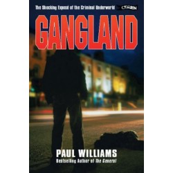 Gangland: The Shocking Expose of the Criminal Underworld