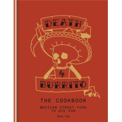 Death by Burrito: Mexican street food to die for