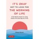 It's Okay Not to Look for the Meaning of Life: A Zen Monk's Guide to Living Stress-Free One Day at a Time