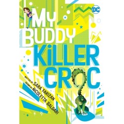 My Buddy, Killer Croc