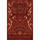 The Bronzed Beasts: The finale to the New York Times bestselling The Gilded Wolves