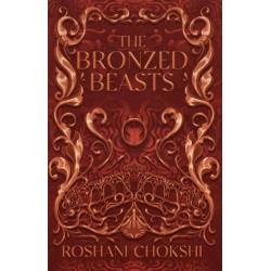 The Bronzed Beasts: The finale to the New York Times bestselling The Gilded Wolves