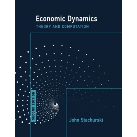 Economic Dynamics, second edition: Theory and Computation