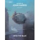 The Art of John Harris: Volume II - Into the Blue