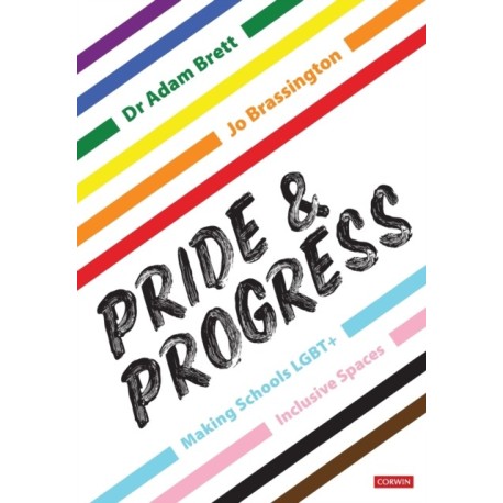 Pride and Progress: Making Schools LGBT+ Inclusive Spaces