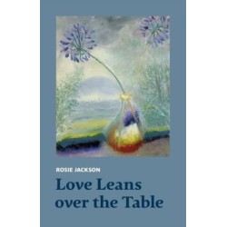 Love Leans over the Table
