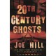20th Century Ghosts: Featuring The Black Phone and other stories