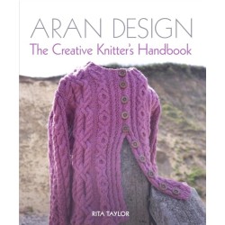 Aran Design: The Creative Knitter's Handbook